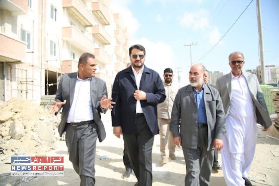 گزیده اخبار نهضت ملی مسکن در سیستان بلوچستان با حضور وزیر راه و شهرسازی